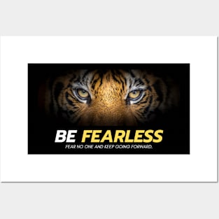 Be Fearless Tiger Eyes Focus Motivation Mindset Posters and Art